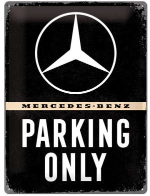 MB KILPI MERCEDES-BENZ PARKING ONLY 30X40